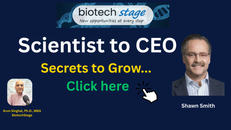 Biotechnology podcast- Scientist to CEO
